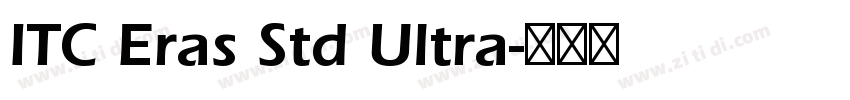 ITC Eras Std Ultra字体转换